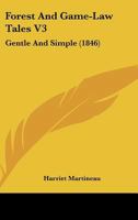 Forest and game-law tales Volume 3 143685069X Book Cover