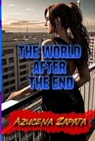 The world after the end B0CFZ84JMM Book Cover