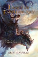 Lance of Earth and Sky 161614615X Book Cover