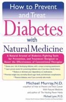 How to Prevent and Treat Diabetes with Natural Medicine 1594480389 Book Cover