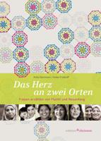 Das Herz an Zwei Orten: Frauen Erzahlen Von Flucht Und Neuanfang 3960380011 Book Cover