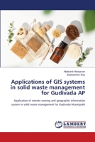 Applications of GIS systems in solid waste management for Gudivada AP 6205508397 Book Cover