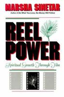 Reel Power: Spiritual Growth Through Film 0892435291 Book Cover