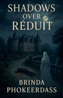 Shadows over Réduit B0F5Z1GFKV Book Cover