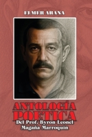 ANTOLOGÍA POÉTICA Del Prof. Byron Leonel Magaña Marroquín (Spanish Edition) B0FKY9CQ22 Book Cover