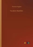 Vacation Rambles 1974427315 Book Cover