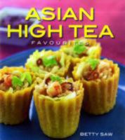 Asian High Tea Favourites 9812326065 Book Cover