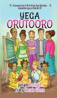 Yega Orutooro: Learn Rutooro Language 191316490X Book Cover