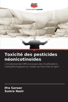 Toxicité des pesticides néonicotinoïdes (French Edition) 6209851827 Book Cover