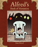 Alfred's Book of Monsters 1580898335 Book Cover