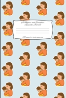 A Mother And Daughter Keepsake Journal: Mother and Daughter Journal for keeping lovely memories / Keepsake Journal Gift (6 x 9 - 120 pages) 1698034121 Book Cover