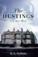 The Hustings: A Family Web 1480881937 Book Cover