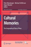 Cultural Memories: The Geographical Point of View 9400736037 Book Cover
