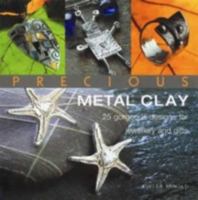 Precious Metal Clay 1844483584 Book Cover