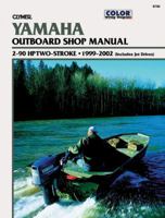 Yamaha Outboard Shop Manual: 2-90 Hp Two-Stroke, 1999-2002 (Includes Jet Drives (Clymer Marine Repair) (Clymer Marine Repair) 0892878274 Book Cover