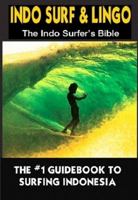 Indo Surf and Lingo 0957724624 Book Cover