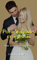 Pour Toujours et à jamais: Un roman romantique et contemporain émouvant. B0BW37KZ55 Book Cover