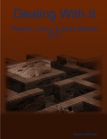 Dealing With It 1257439146 Book Cover