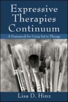 Expressive Therapies Continuum: A Framework for Using Art in Therapy 041599585X Book Cover