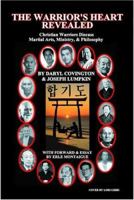 The Warrior's Heart Revealed 0974633615 Book Cover