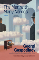The Man With Many Names: Stories 1324097310 Book Cover