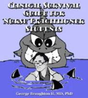 Clinical Survival Guide for Nurse Practitioner Students 0974179515 Book Cover