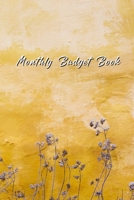 Monthly Budget Book : A 12-Month Comprehensive Budget Tracker to Help You Stay on Track of Your Balance, Earnings and Spendings, Bill Payments, Cash Flow, and Debt Repayment 1652072306 Book Cover