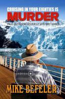 Cruising in Your Eighties is Murder (4) 0373268998 Book Cover
