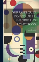 Sur Quelques Points De La Théorie Des Fonctions 1022671502 Book Cover
