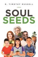 Soul Seeds 1644922169 Book Cover