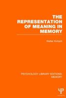 The Representation of Meaning in Memory (Ple: Memory) 0470480742 Book Cover