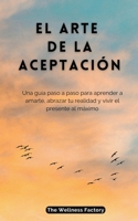 El Arte de la Aceptación B0BYRGJM56 Book Cover