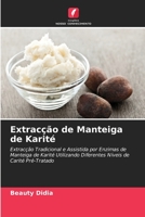 Extracção de Manteiga de Karité 6205276526 Book Cover