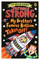 My Brother's Famous Bottom Takes Off! 014135772X Book Cover
