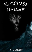 El Pacto de los Lobos B08P3GZZM7 Book Cover