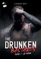 The Drunken Bastards: La M�me B08HGRZL11 Book Cover