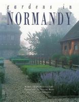 Gardens in Normandy 2080135791 Book Cover