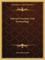 Infernal Evocation And Demonology 1425367976 Book Cover