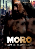 Moro: Flucht im 24. Jahrhundert 3347360265 Book Cover