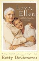 Love, Ellen A Mother/Daughter Journey 0688176887 Book Cover