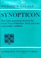 Synopticon: The verbal agreement between the Greek Texts of Matthew, Mark and Luke contextually exhibited 0521074649 Book Cover