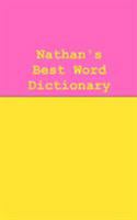 Nathan's Best Word Dictionary: It's quazary! 1364043149 Book Cover