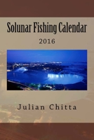 Solunar Fishing Calendar: 2016 153009173X Book Cover
