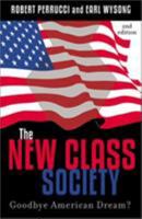 New Class Society: Goodbye American Dream? 0742545547 Book Cover