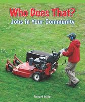Who Does That? Jobs in Your Community 1435801156 Book Cover