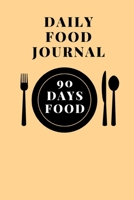 daily food journal: 90 days exercise & diet journal daily 1694824527 Book Cover