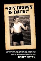 Guy Brown Is Back 0985054417 Book Cover