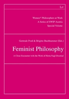 Feminist Philosophy: A Close Encounter with the Work of Herta Nagl-Docekal. Special Volume 3643912242 Book Cover