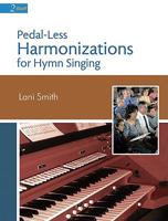 Pedal-Less Harmonizations for Hymn Singing 0893282197 Book Cover