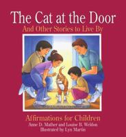 The Cat at the Door: And Other Stories to Live by 089486758X Book Cover